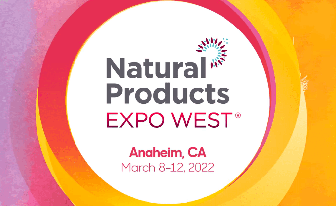 natural products Expo West 2022 Recap anaheim california
