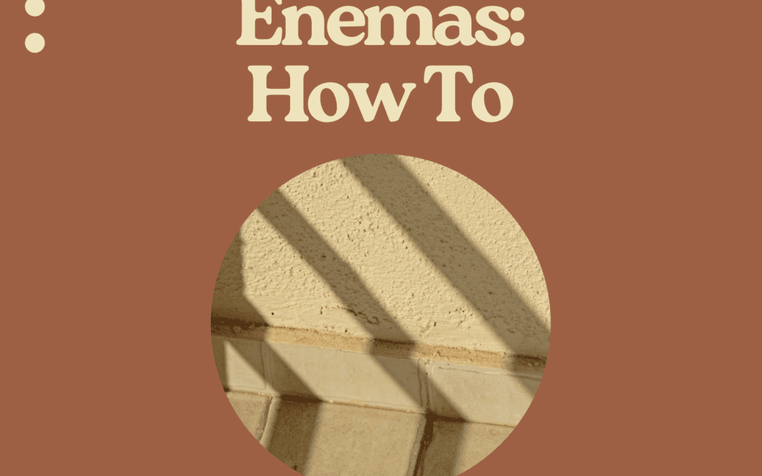 How to Do An Enema